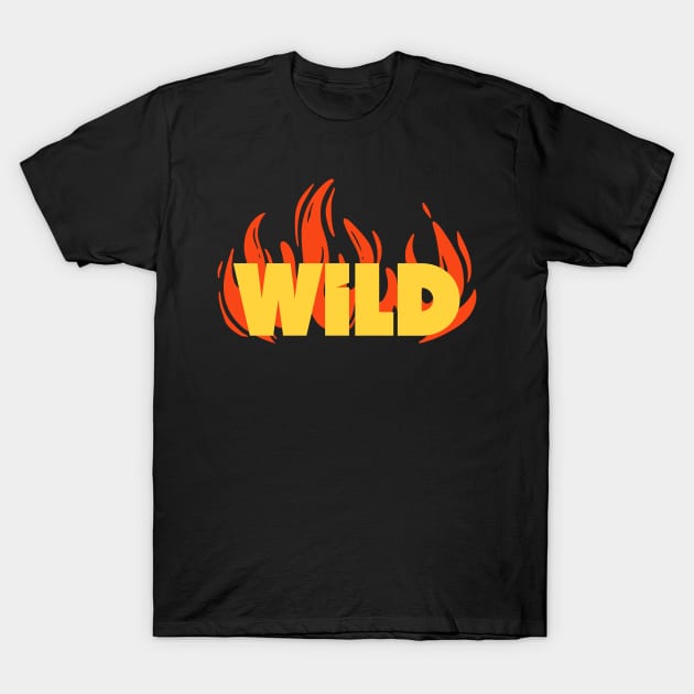 Wild T-Shirt by Ckrispy